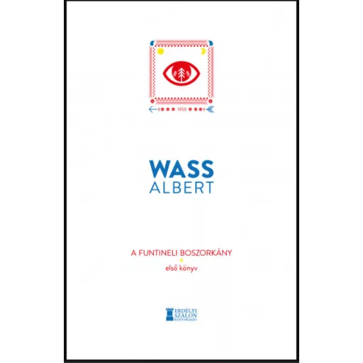 A funtineli boszorkány - Első könyv - Wass Albert