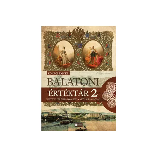 Balatoni értéktár 2. - Kovács Emőke