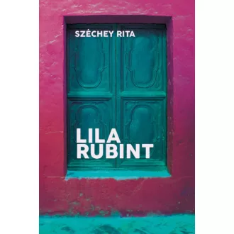 Lila rubint (Széchey Rita)
