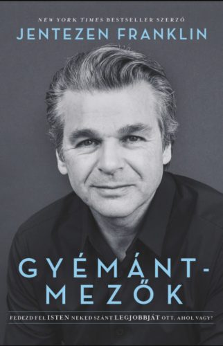 Gyémántmezők - Jentezen Franklin