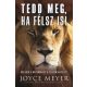 Tedd meg, ha félsz is! - Joyce Meyer