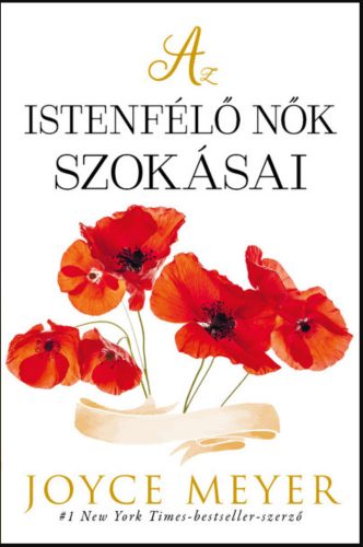 Az istenfélő nők szokásai - Joyce Meyer