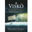 A viskó - napról-napra - Wm. Paul Young