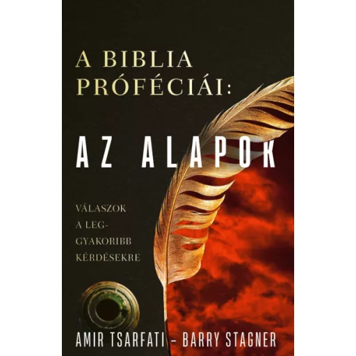 A Biblia próféciái: Az alapok - Amir Tsarfati