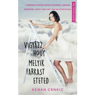Vigyázz, hogy melyik farkast eteted - Kenan Crnkic