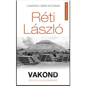 Vakond - Végy egy gallon embervért - Réti László