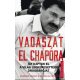 Vadászat El Chapora - Douglas Century - Andrew Hogan