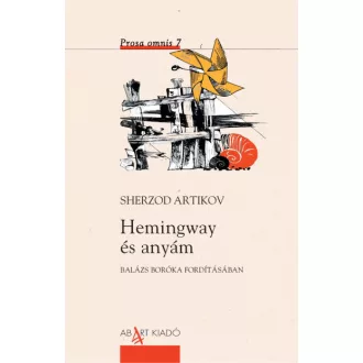 Hemingway és anyám - Sherzod Artikov