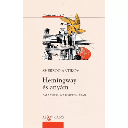 Hemingway és anyám - Sherzod Artikov