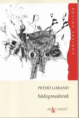 Bádogmadarak - Pethő Lorand