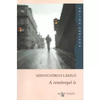 A reménnyel is - Szentgyörgyi László