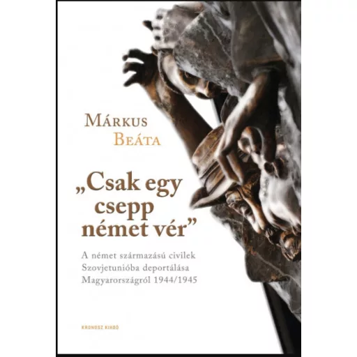 Csak egy csepp német vér - Márkus Beáta