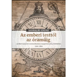 Az emberi testtől az óraműig - Sashalmi Endre
