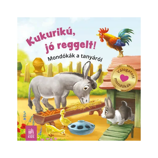 Kukurikú jó reggelt! - Mondókák a tanyáról