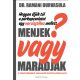 Menjek vagy maradjak? - Dr. Ramani Durvasula