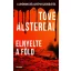 Elnyelte a föld - Tove Alsterdal