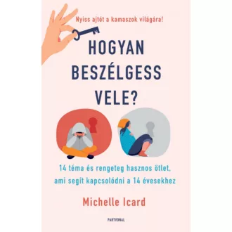Hogyan beszélgess vele? - Michelle Icard