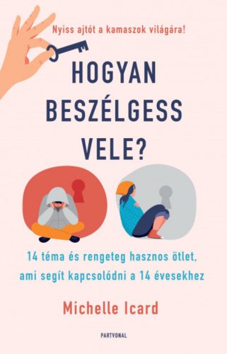 Hogyan beszélgess vele? - Michelle Icard