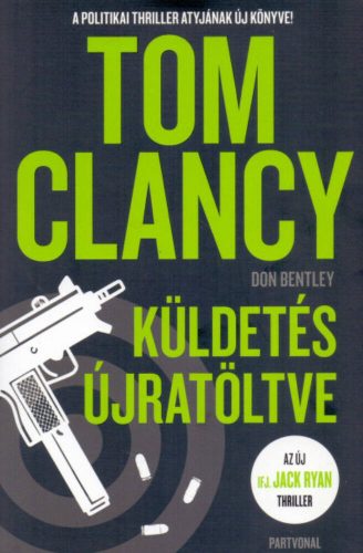 Küldetés újratöltve -  Tom Clancy
