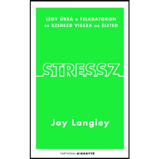 Stressz - Joy Langley