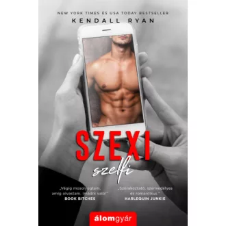Szexi szelfi (Kendall Ryan)