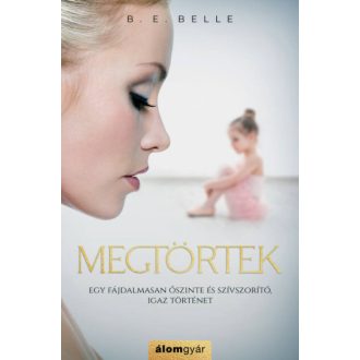 Megtörtek (B. E. Belle)