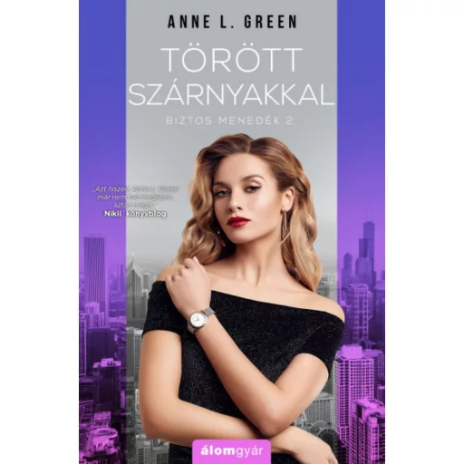 Törött szárnyakkal - Biztos menedék 2. - Anne L. Green