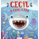 Cecil, a cuki cápa - Bábos mesék (Roisin Hahessy)