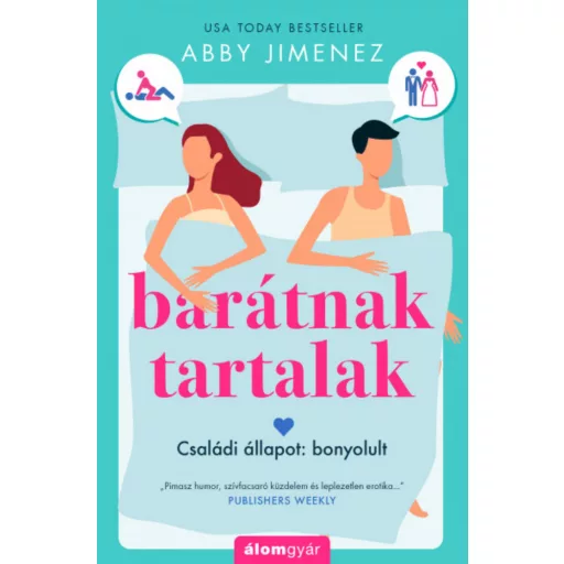 Barátnak tartalak - Családi állapot: bonyolult (Abby Jimenez)