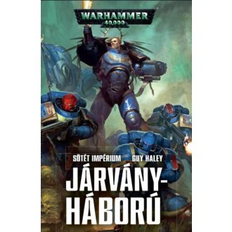 Járványháború - Sötét impérium - Guy Haley