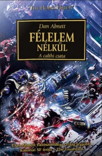 Félelem nélkül - A calthi csata - Dan Abnett