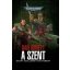 A Szent - Gaunt szelllemei gyűjtemény - Dan Abnett