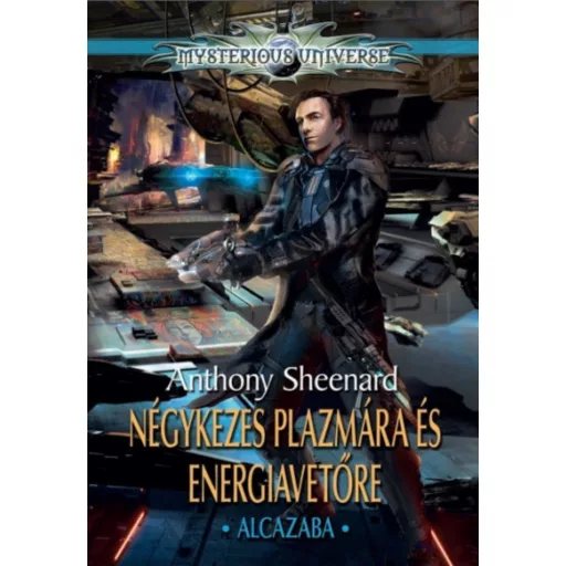 Négykezes plazmára és energiavetőre - Alcazaba - Anthony Sheenard