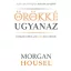 Örökké ugyanaz - Útmutató ahhoz, ami soha nem változik - Morgan Housel