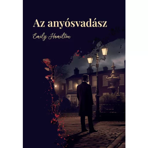 Az Anyósvadász - Emily Hamilton