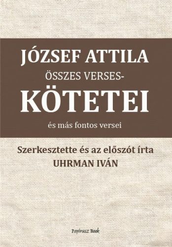 József Attila összes verseskötetei és más fontos versei