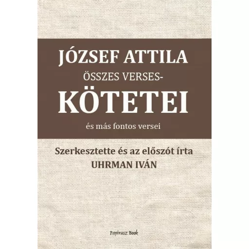 József Attila összes verseskötetei és más fontos versei