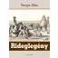 Rideglegény - Varga Illés
