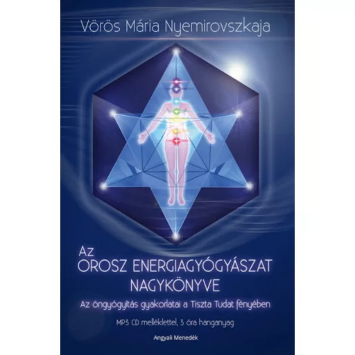 Az orosz energiagyógyászat nagykönyve - CD melléklettel - Vörös Mária Nyemirovszkaja