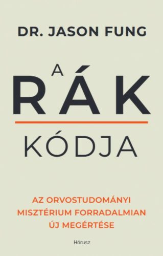 A rák kódja - Dr. Jason Fung