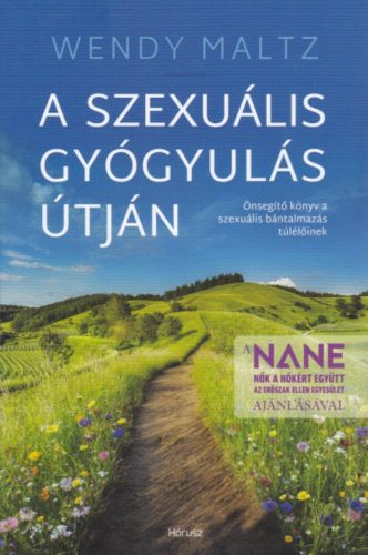 A szexuális gyógyulás útján - Wendy Maltz