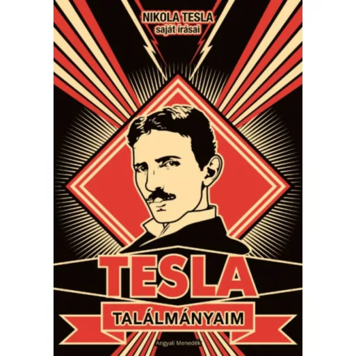 Tesla - Találmányaim