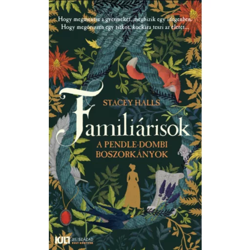 Familiárisok - A pendle-dombi boszorkányok – Stacey Halls