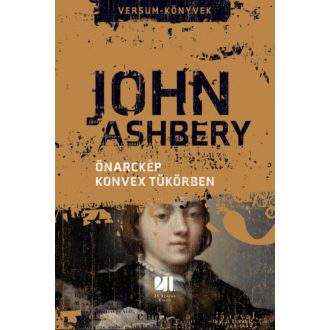 Önarckép konvex tükörben - John Ashbery