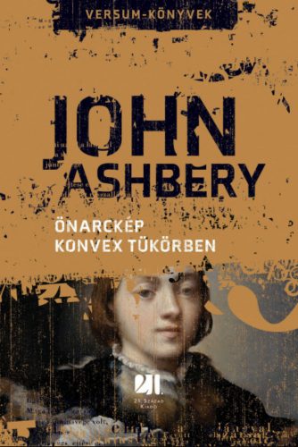 Önarckép konvex tükörben - John Ashbery