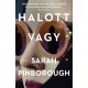 HALOTT VAGY
