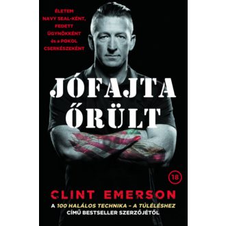 Jófajta őrült - Clint Emerson