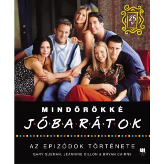   Mindörökké Jóbarátok - Bryan Cairns - Jeannine Dillon - Gary Susman