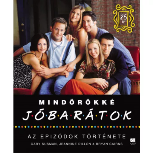 Mindörökké Jóbarátok - Bryan Cairns - Jeannine Dillon - Gary Susman