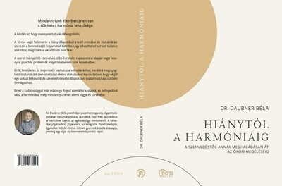 Hiánytól a harmóniáig - Dr. Daubner Béla